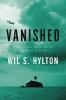 Go to record Vanished : the sixty-year search for the missing men of Wo...