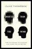 Go to record Smarter than you think : how technology is changing our mi...