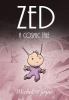 Go to record Zed : a cosmic tale