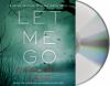 Go to record Let me go