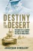 Go to record Destiny in the desert : the road to El Alamein--the battle...