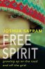 Go to record Free spirit : growing up on the road and off the grid