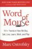 Go to record Word of mouse : 101+ trends in how we buy, sell, live, lea...