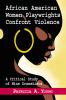 Go to record African American women playwrights confront violence : a c...