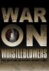 Go to record War on whistleblowers free press and the national security...