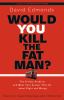 Go to record Would you kill the fat man? : the trolley problem and what...