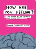 Go to record How are you feeling? : at the centre of the inside of the ...