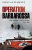 Go to record Operation Barbarossa : Nazi Germany's war in the East, 194...