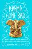 Go to record Karma gone bad : how I learned to love mangos, Bollywood, ...