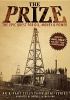 Go to record The prize the epic quest for oil, money and power