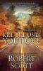 Go to record Kill the ones you love