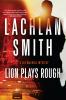 Go to record Lion plays rough : a Leo Maxwell mystery