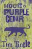 Go to record House of purple cedar
