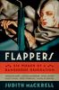 Go to record Flappers : six women of a dangerous generation
