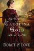 Go to record Carolina gold :  [a novel]