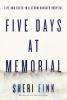 Go to record Five days at Memorial : life and death in a storm-ravaged ...