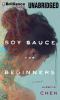 Go to record Soy sauce for beginners : a novel