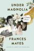 Go to record Under magnolia : a Southern memoir