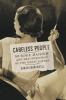 Go to record Careless people : murder, mayhem, and the invention of the...