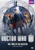 Go to record Doctor Who. The time of the Doctor