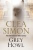 Go to record Grey howl : a Dulcie Schwartz Feline mystery