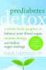 Go to record The prediabetes detox : a whole-body program to balance yo...