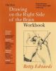Go to record The new drawing on the right side of the brain workbook : ...