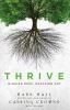 Go to record Thrive : digging deep and reaching out