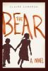 Go to record The bear a novel