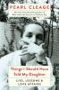 Go to record Things I should have told my daughter : lies, lessons  lov...