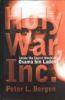 Go to record Holy war, Inc. : inside the secret world of Osama bin Laden