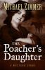 Go to record The poacher's daughter :  a western story