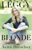 Go to record Leggy blonde : a memoir