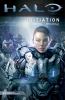 Go to record Halo. Initiation