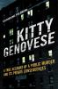 Go to record Kitty Genovese : a true account of a public murder and its...