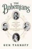 Go to record The Bohemians : Mark Twain and the San Francisco writers w...