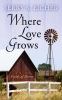 Go to record Where love grows
