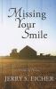 Go to record Missing your smile