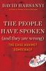 Go to record The people have spoken (and they are wrong) : the case aga...