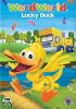 Go to record WordWorld. Lucky Duck