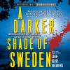 Go to record A Darker shade of Sweden