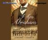Go to record I am Abraham : a novel of Lincoln and the Civil War