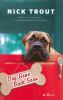 Go to record Dog gone, back soon :  [a novel]