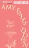 Go to record Amy falls down a novel