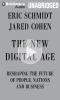 Go to record The new digital age : reshaping the future of people, nati...