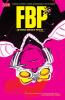 Go to record FBP : Federal Bureau of Physics. Volume 1, The Paradigm Sh...