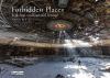 Go to record Forbidden places : exploring our abandoned heritage