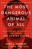 Go to record The most dangerous animal of all : searching for my father...