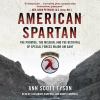 Go to record American Spartan  : the promise, the mission, and the betr...