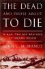 Go to record The dead and those about to die : D-Day : the Big Red One ...
